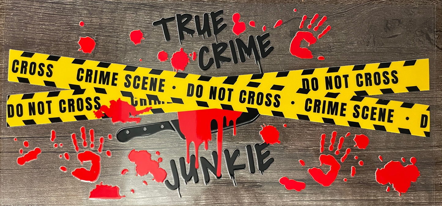 True Crime Junkie UVDTF