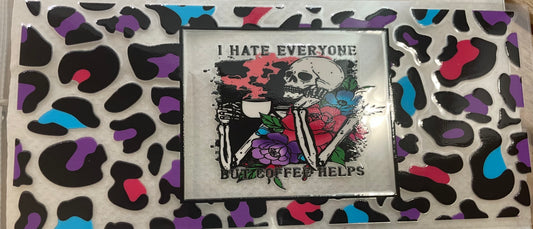 Hate & Coffee UVDTF